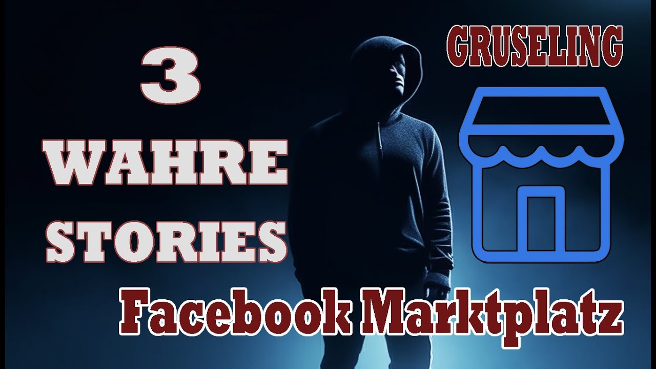 3 Entsetzliche WAHRE Gruselgeschichten von Facebook Marktplatz - Horrorgeschichten