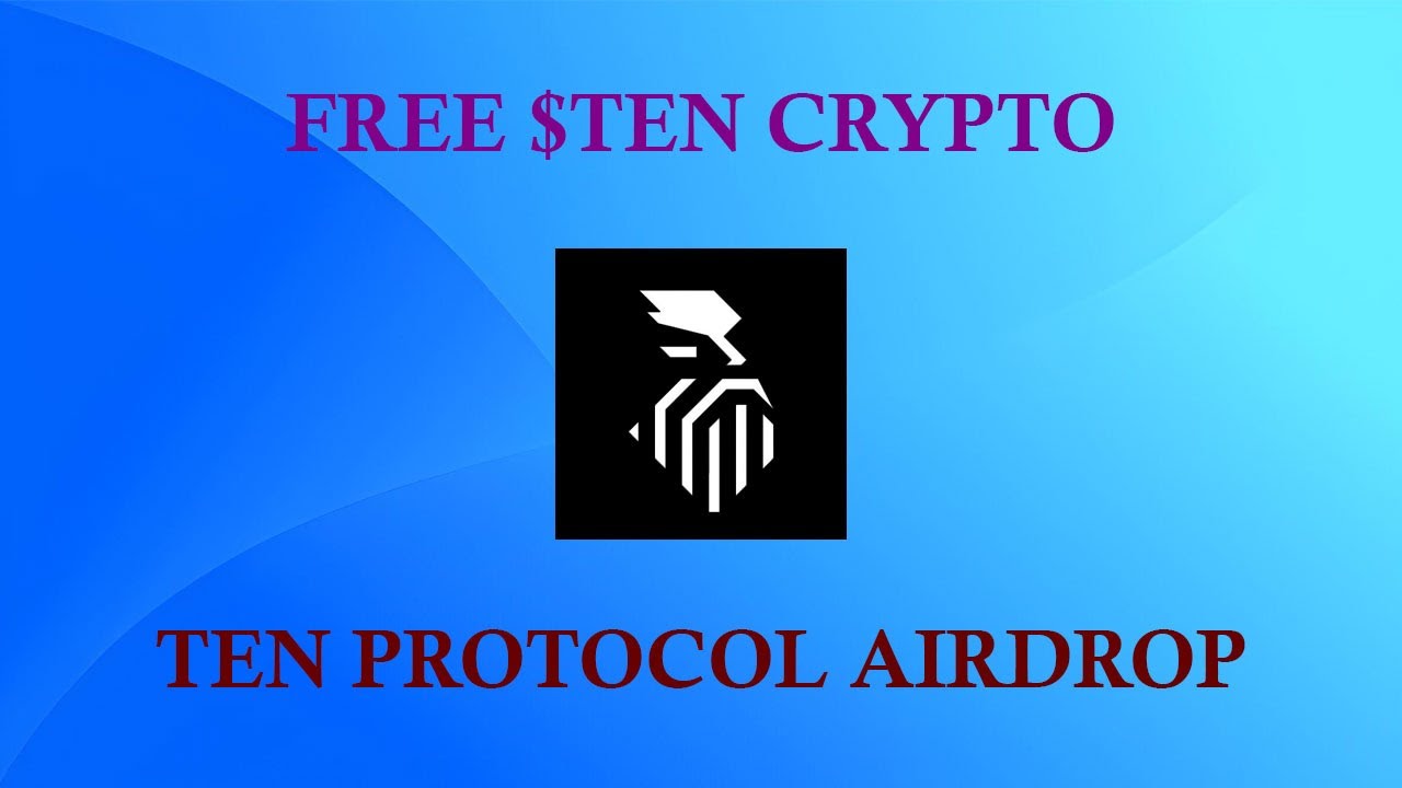 [End] TEN Protocol Airdrop - Free TEN Crypto Coin