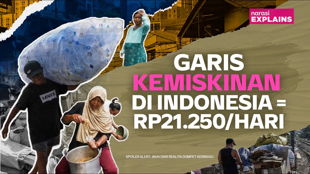Kalau Mengacu ke Bank Dunia, 59% Masyarakat Indonesia Tergolong Miskin | Narasi Explains