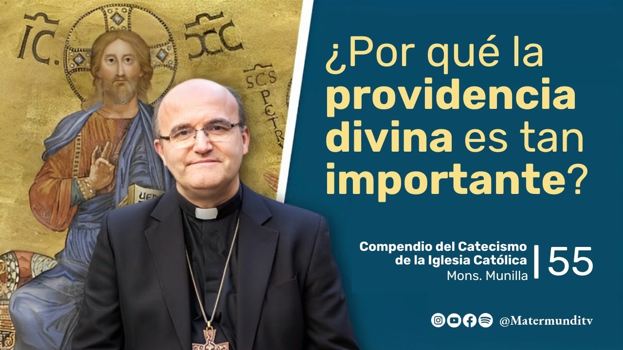 ¿Por qué la providencia divina es tan importante?