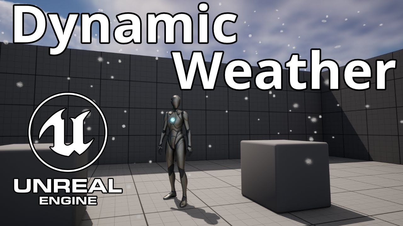 UE5 Tutorial - Dynamic Weather