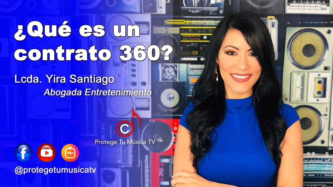 Qué es un contrato 360 | Cómo negociar un contrato 360 | Como firmar artistas ABOGADO MUSICA