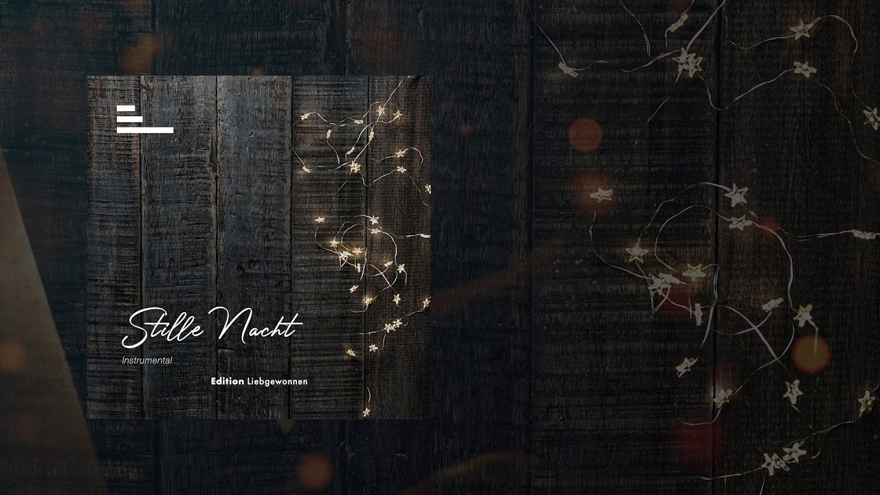 Edition Liebgewonnen - Stille Nacht (instrumental)