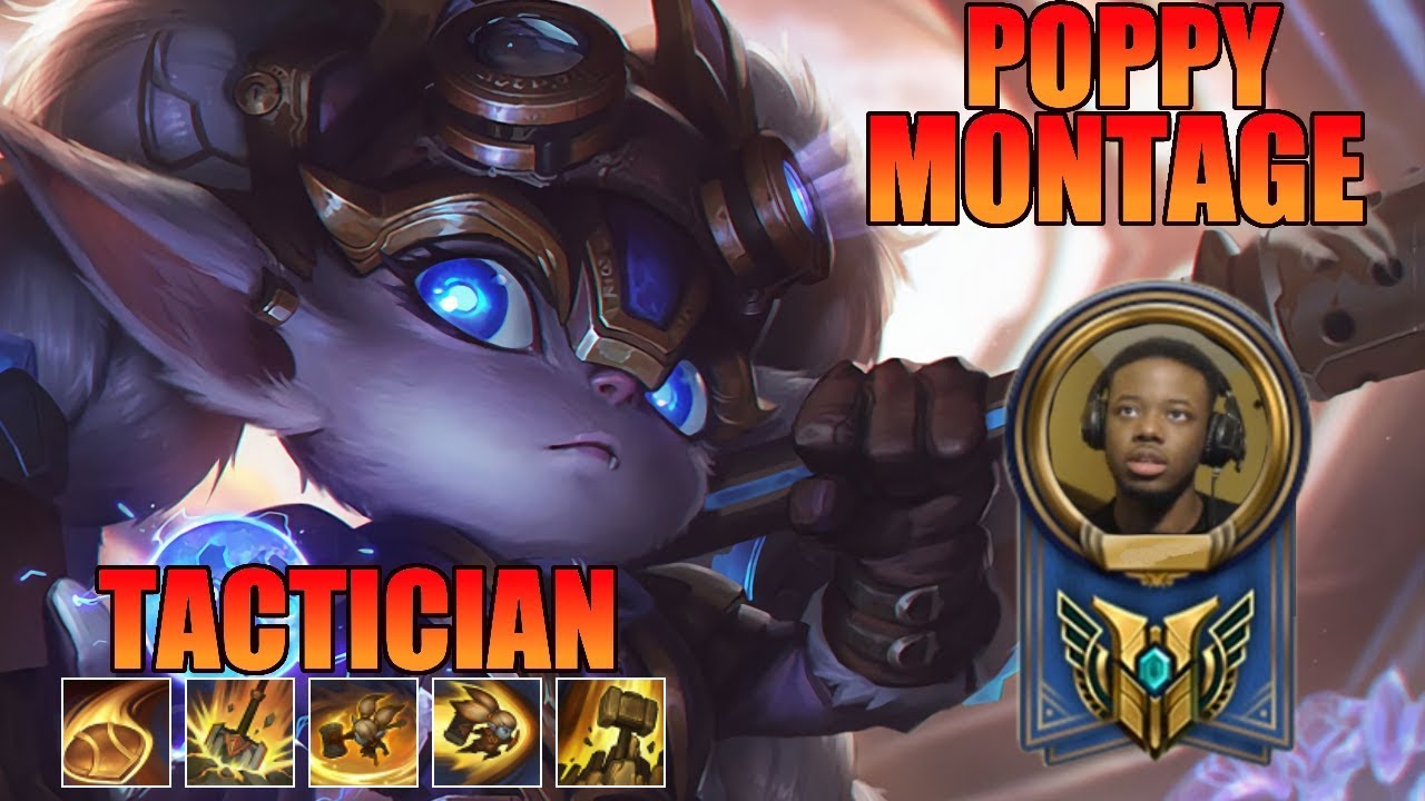 Tactician Poppy Montage - NA Poppy Main