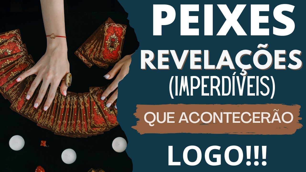 PEIXES♓| REVELAÇÕES (IMPERDÍVEIS) QUE ACONTECERÃO LOGO! ( HORÓSCOPO/TAROT).