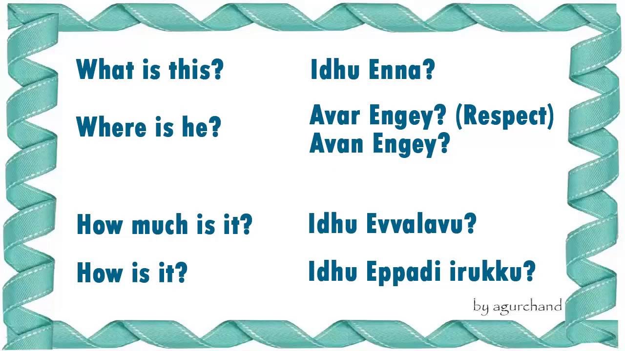 WH Questions - Learn Tamil through English