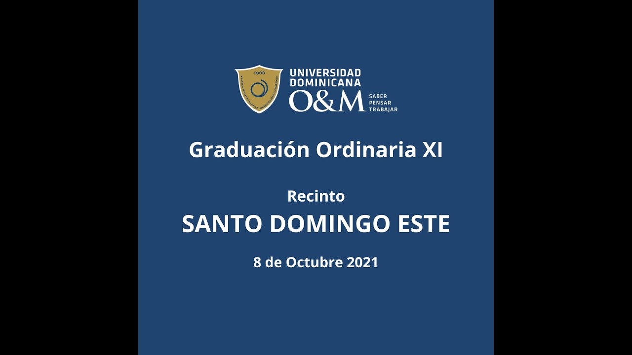 Graduación Ordinaria XI Recinto Santo Domingo Este