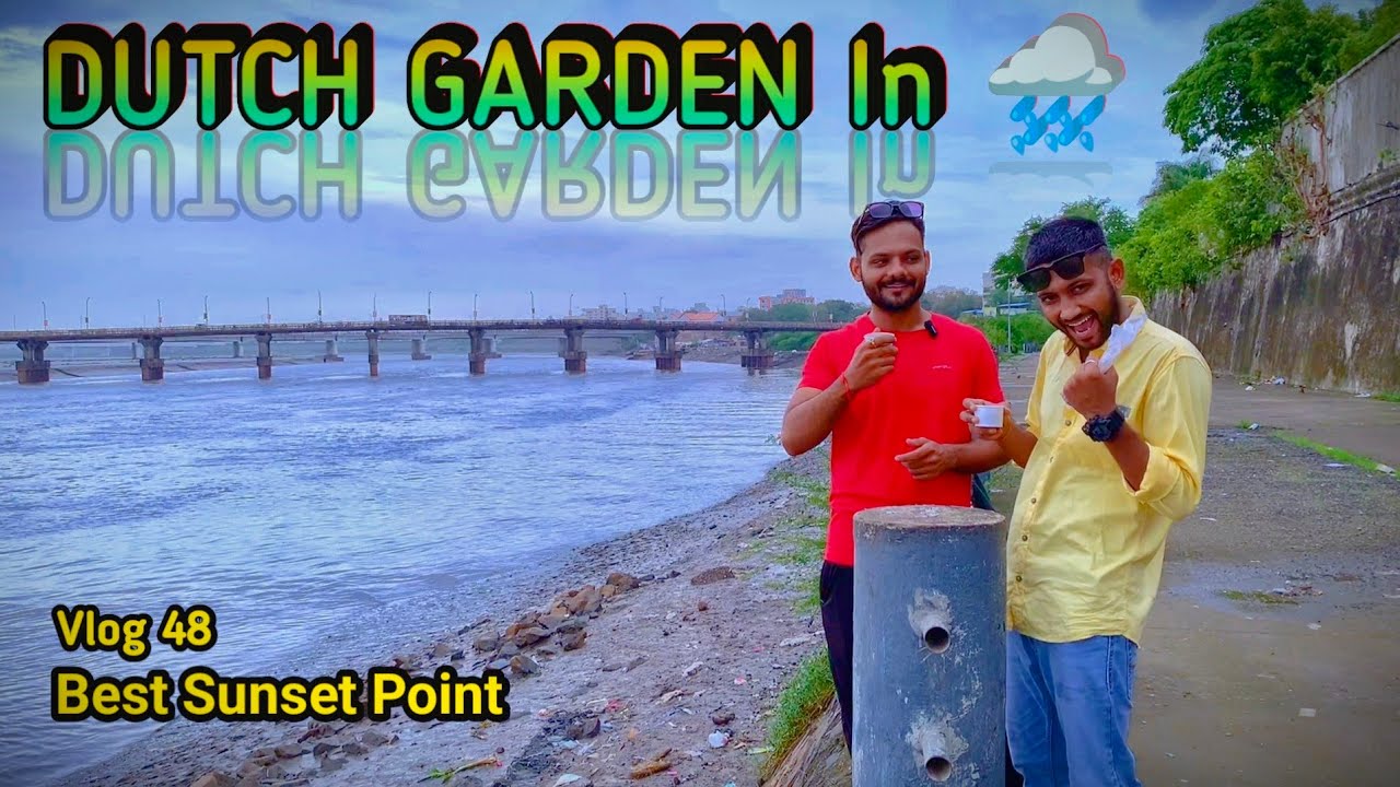 DATCH GARDEN IN MONSOON | KK NIK VLOGS | SURAT VLOGS | SURAT |