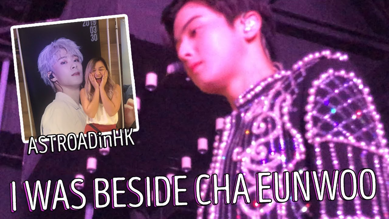 I was Beside Cha Eunwoo | ASTRO The 2nd ASTROAD to Hong Kong Concert STARLIGHT | Kye Sees