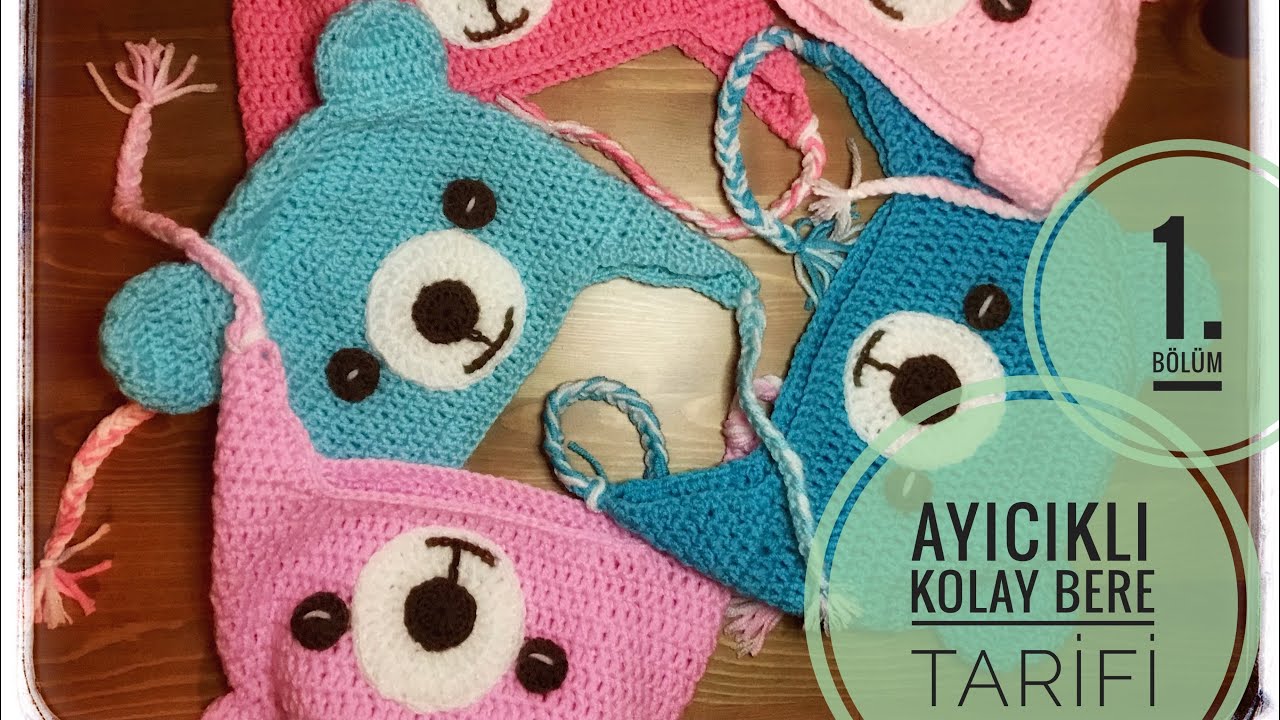 Tığ işi Ayıcıklı Kolay Bere Tarifi /           1. Bölüm 🐻🐻