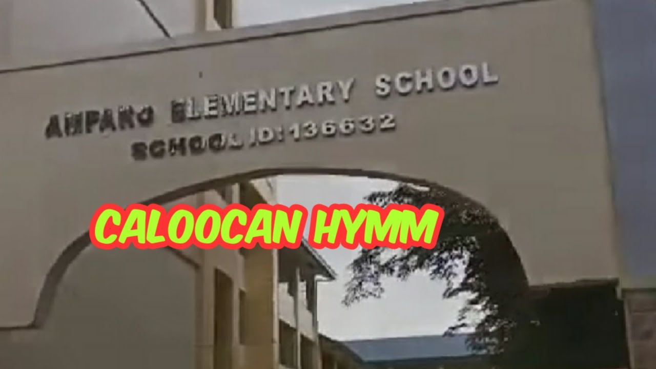 Caloocan Hymm (Amparo Elementary School)