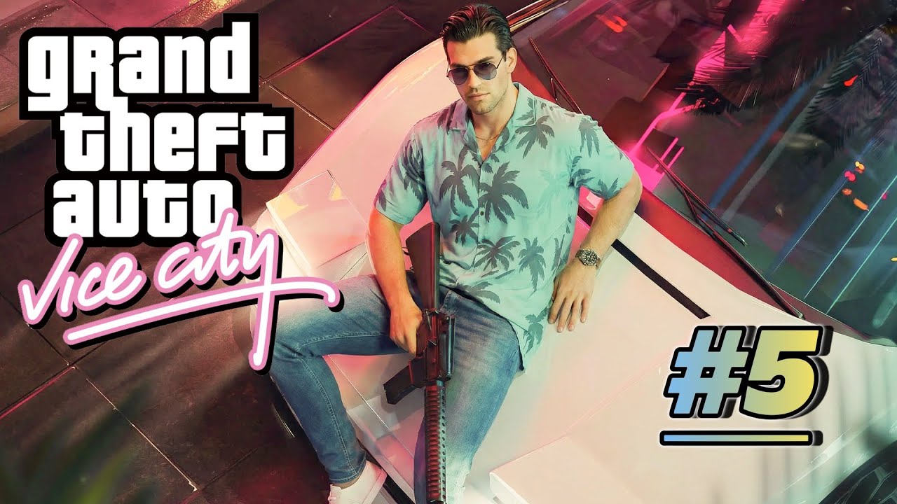 NÁO LOẠN VICE CITY - HỒI ỨC GAME #12: GTA VICE CITY #5