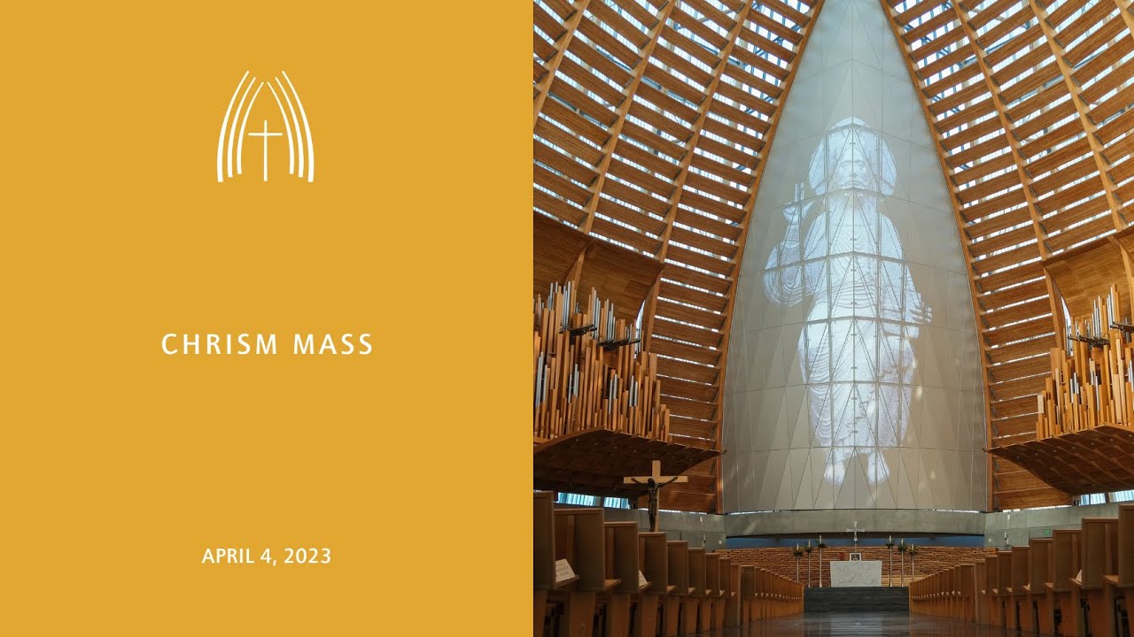 Chrism Mass - April 4, 2023