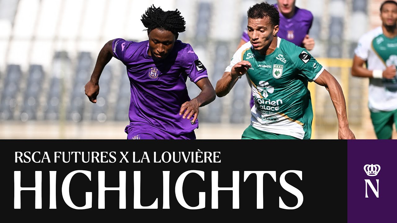 HIGHLIGHTS U23: RSCA Futures - La Louvière | 2024-2025