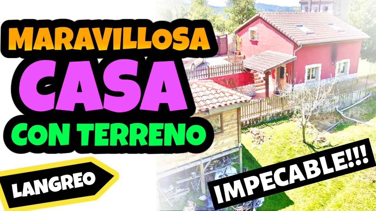 VENDIDA DURANTE EL ESTRENO! | 155.000€ | Langreo, Asturias | CASA ESPECTACULAR, TERRENO ENORME!!!