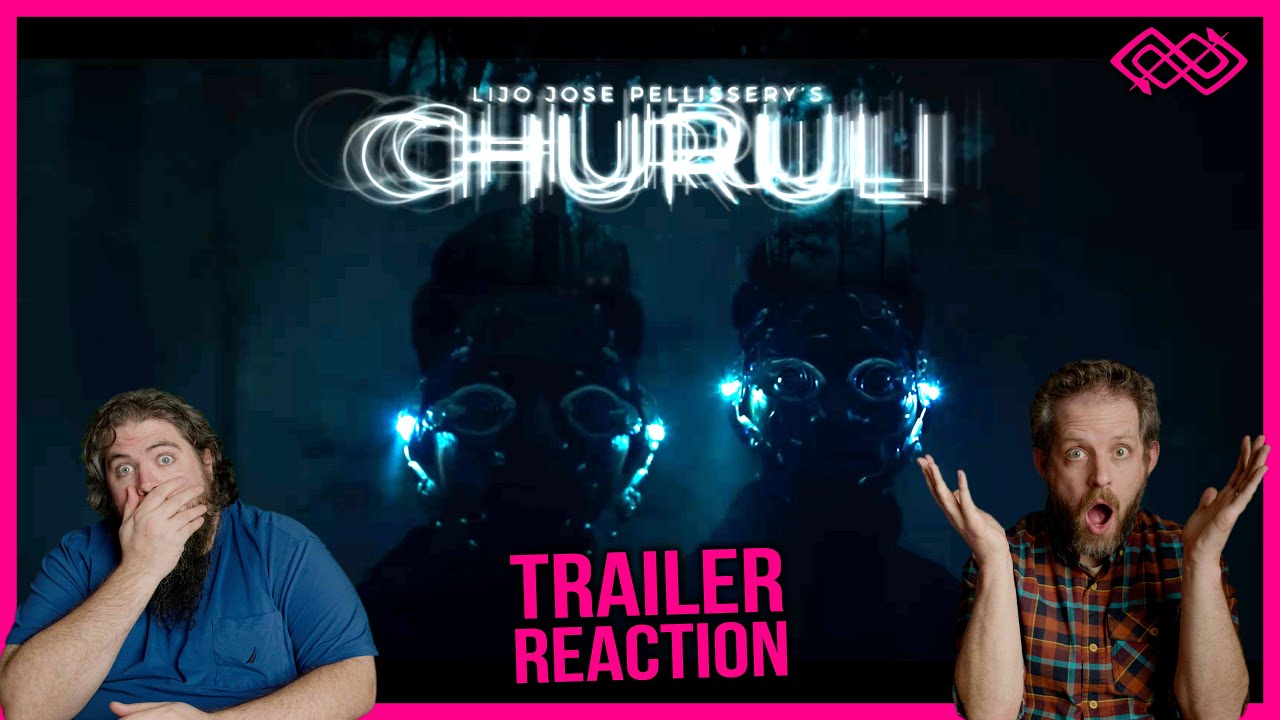 CHURULI Trailer Reaction | Lijo Jose Pellissery | Chemban Vinod Jose | Vinay Forrt