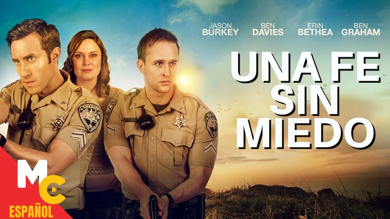 Una Fe Sin Miedo | Pel&iacute;cula Completa en Espa&ntilde;ol Latino | Drama Familiar