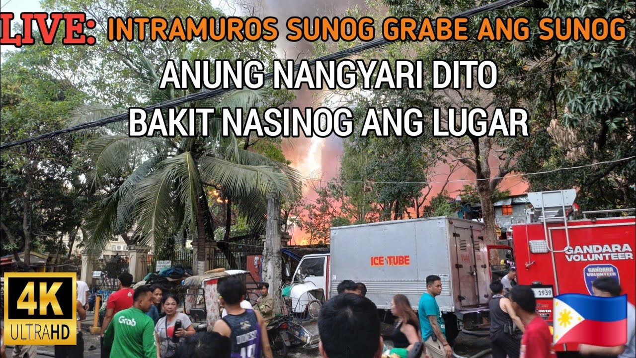 LIVE: BAHAGI NG INTRAMUROS NASUSUNOG. ANUNG NANGYARI BAKIT NA SUNOG?