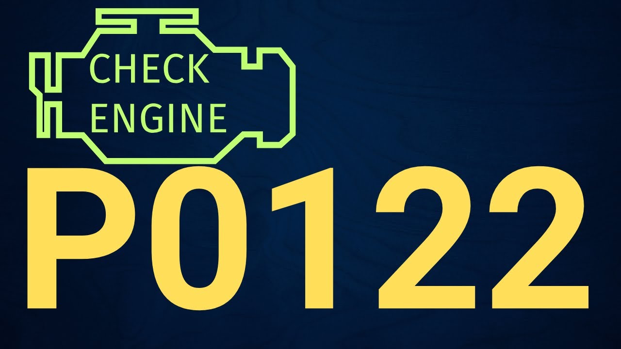 P0122 Code: Throttle Position Sensor Low Input &ndash; Causes & Diagnosis