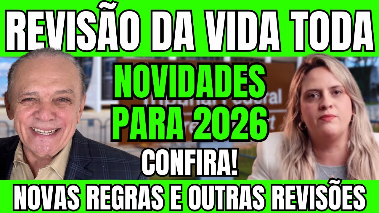 URGENTE! REVISÕES DE APOSENTADORIA: MUDANÇAS PARA 2026