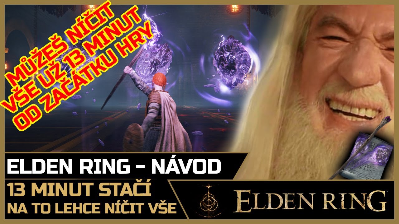 Elden Ring - Můžeš níčit vše za 13 minut - super silná kombinace kouzla a hole 🔥🔥 | Český návod