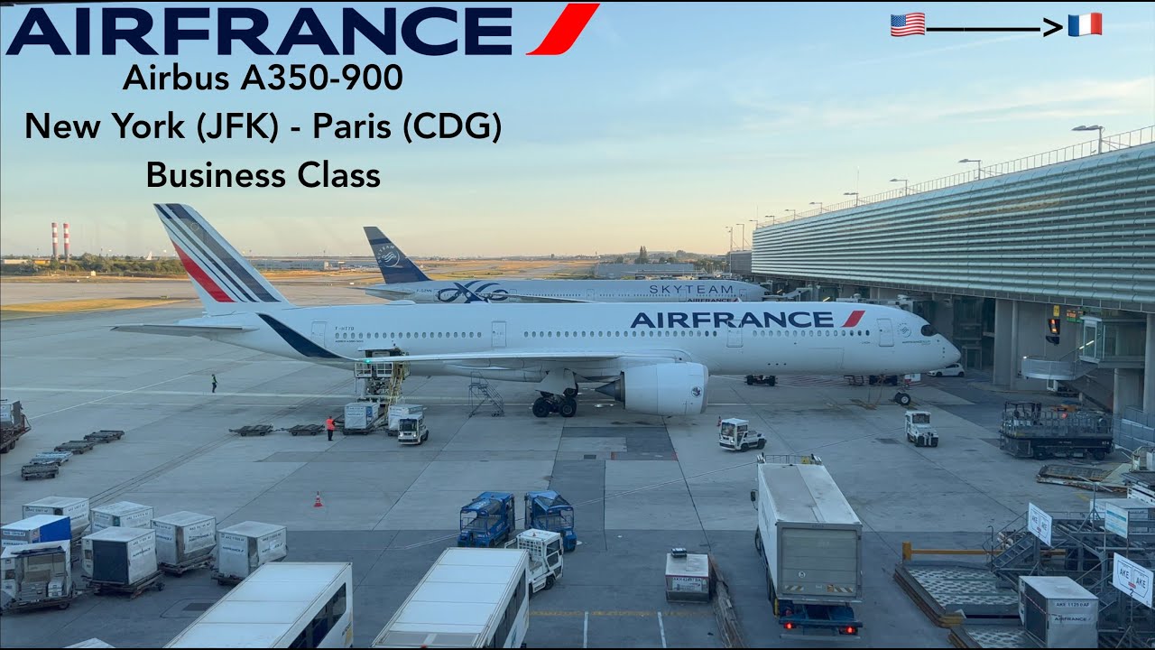 [4K] TRIP REPORT | Air France (Business Class) | Airbus A350-900 | New York (JFK) - Paris (CDG)