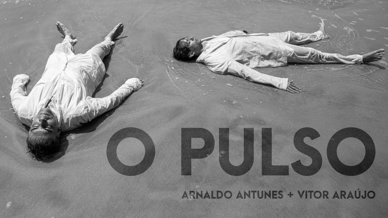 O Pulso - Arnaldo Antunes + Vitor Ara&uacute;jo (Ao Vivo)