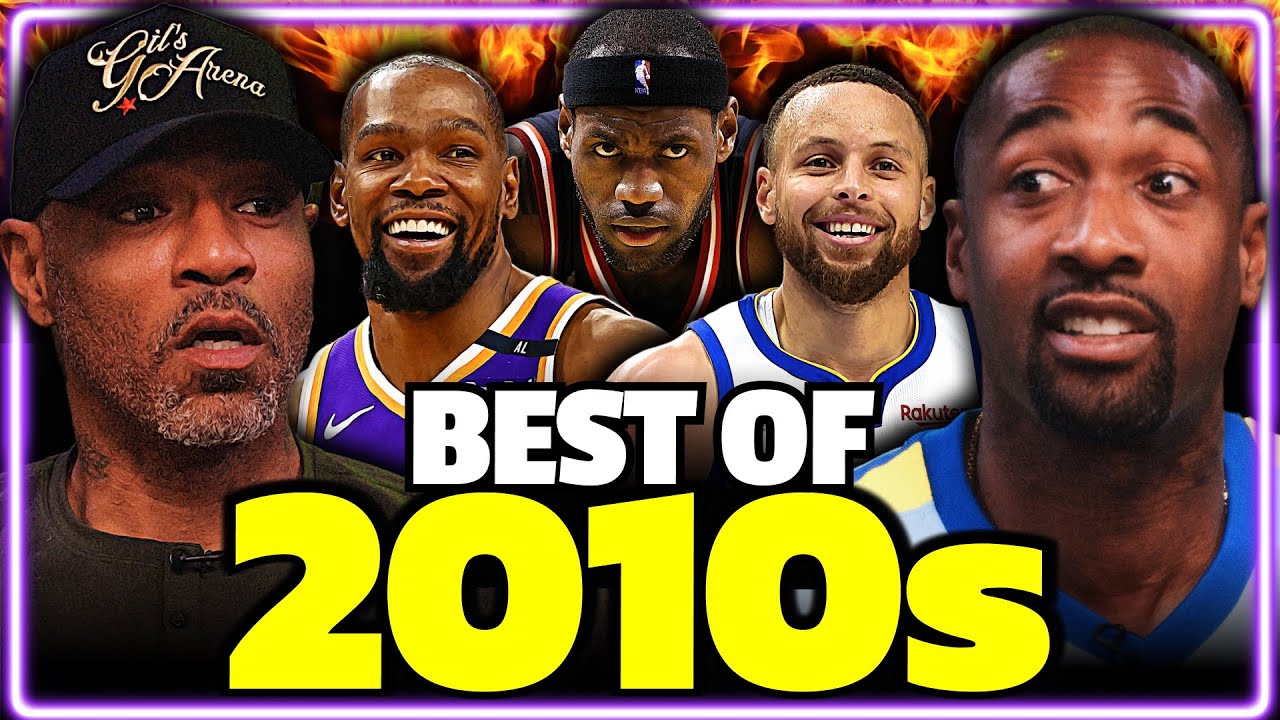 Gil's Arena ERUPTS Over Their Top 10 Hoopers Of The Decade