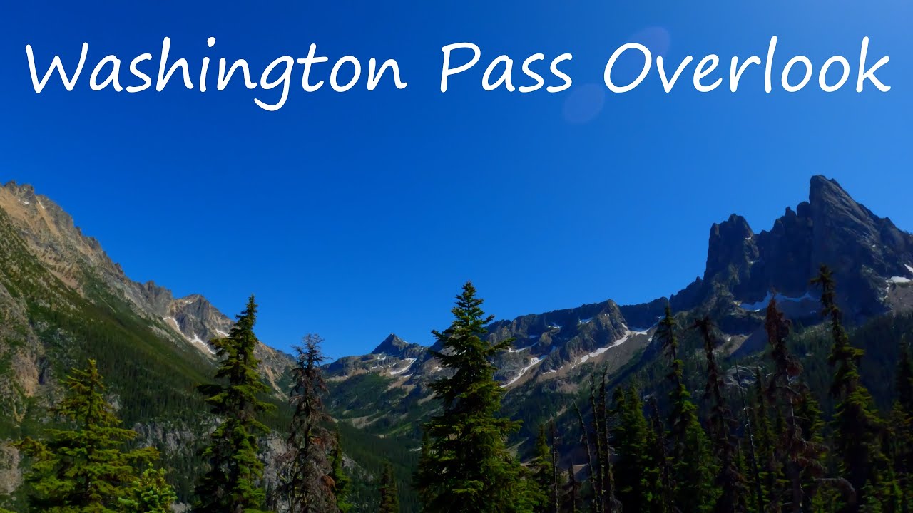 north cascades national park | washington pass observation site