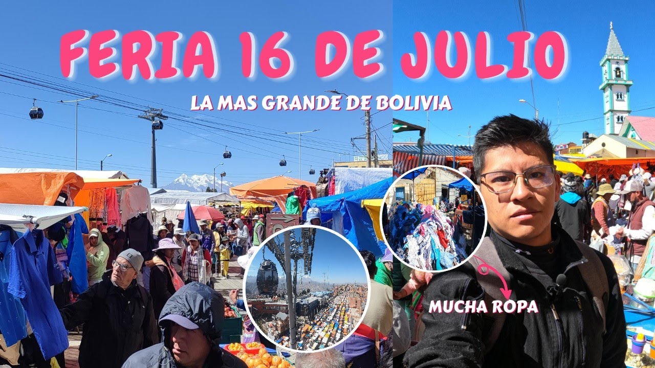 FERIA 16 DE JULIO LA MAS GRANDE DE BOLIVIA