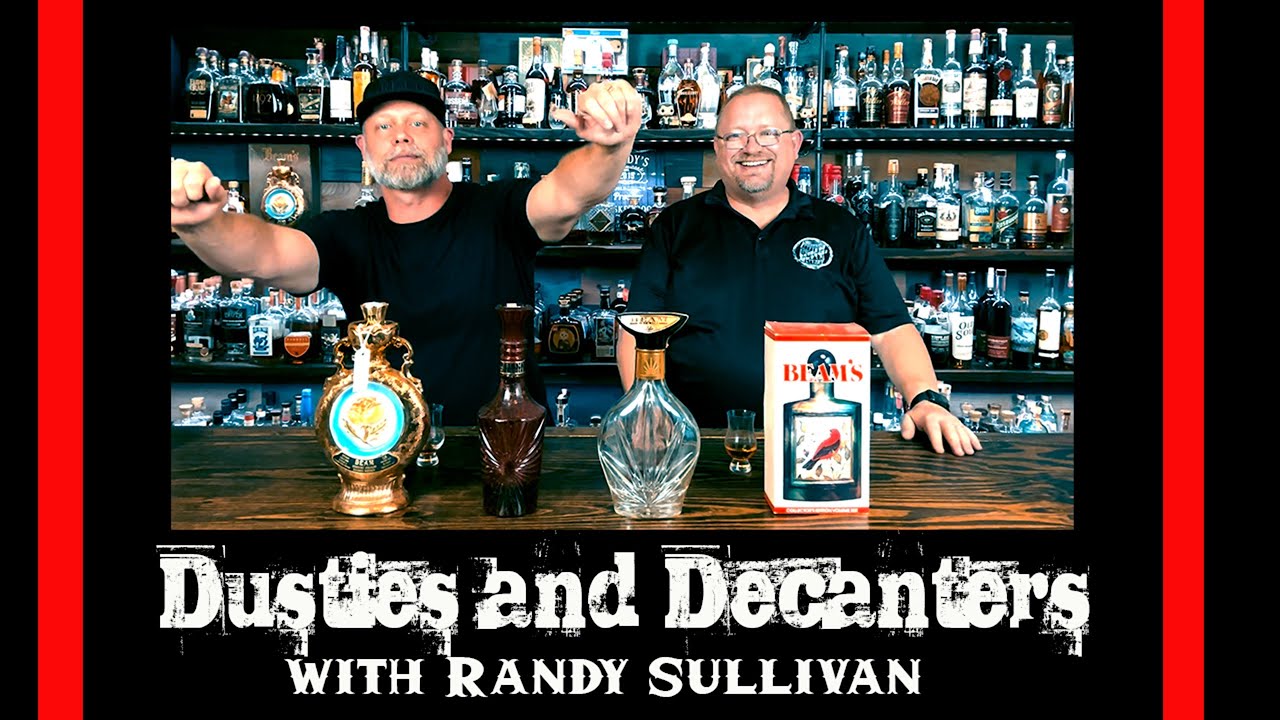 Dusties and Decanters with Randy Sullivan