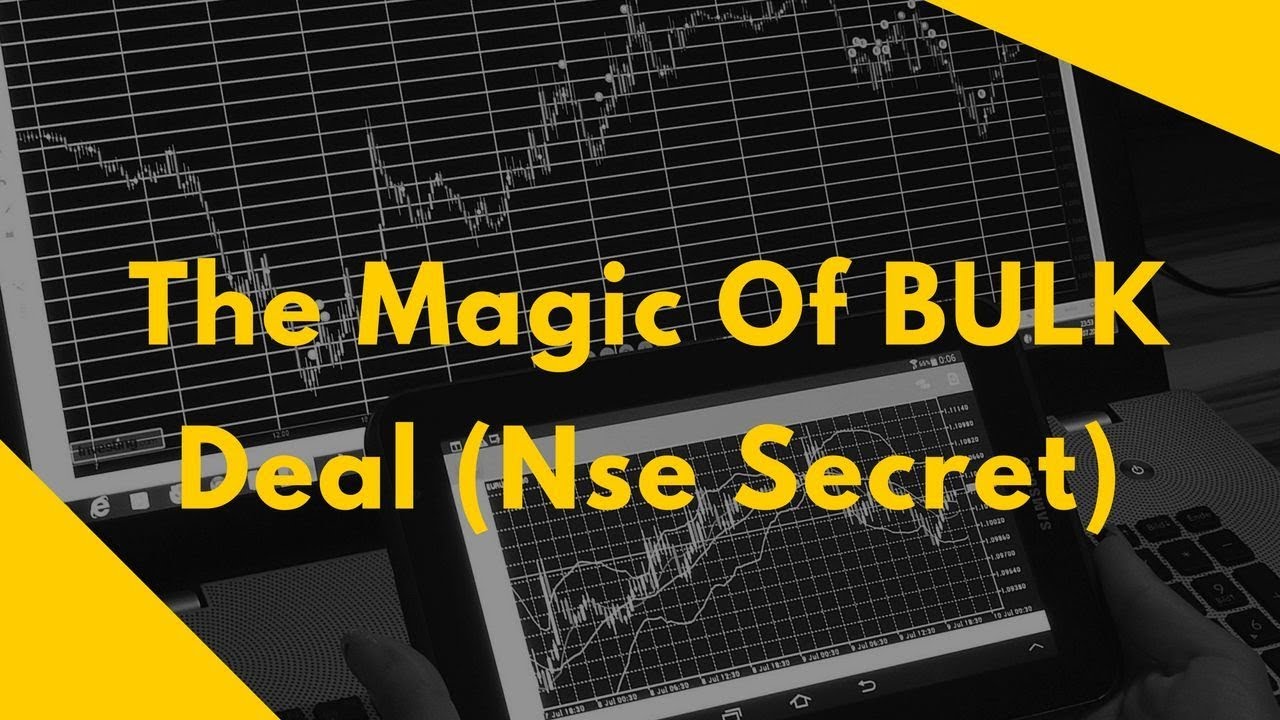 BulK Deal Magic - Simplied Trading