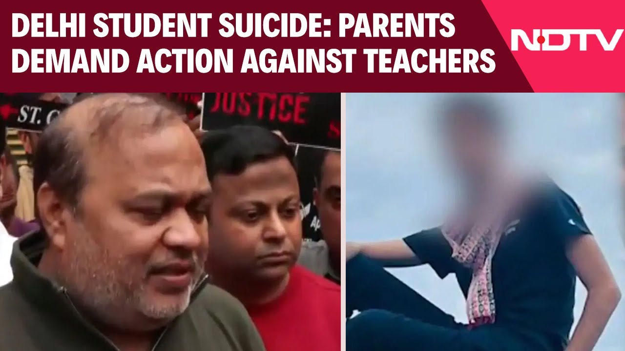Delhi Student Suicide: Parents Demand Action Against Teachers