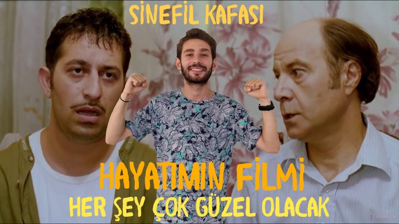 HAYATIMIN FİLMİ #3 - HER ŞEY ÇOK GÜZEL OLACAK