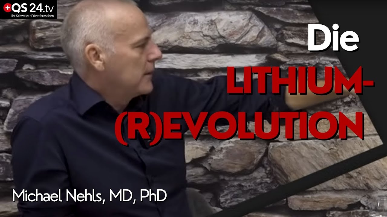 Die Lithium REvolution &ndash; Pl&auml;doyer f&uuml;r ein lebenswichtiges Spurenelement   Michael Nehls   QS24