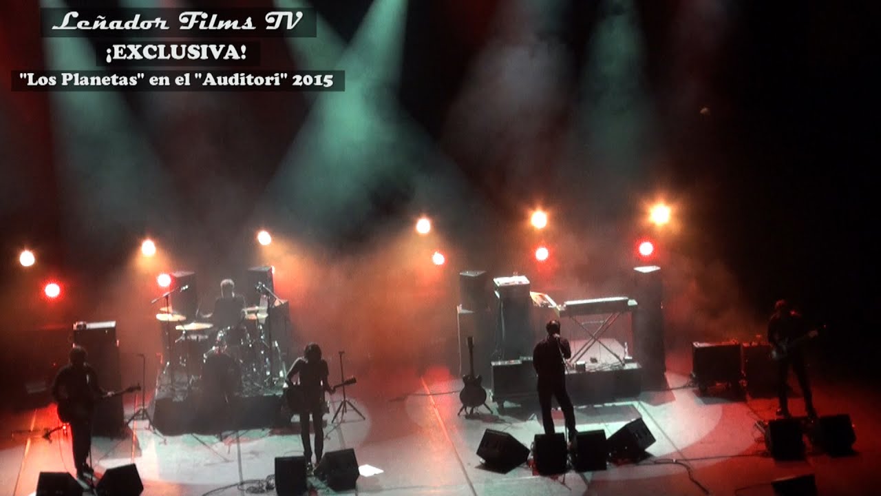 Los Planetas *H.D* 19.10.2015 EXCLUSIVA: ¡¡Concierto COMPLETO (118m)!! -Barcelona (@LenadorFilms TV)