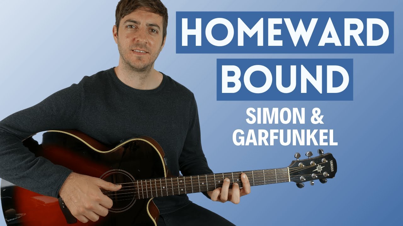 Homeward Bound by Simon & Garfunkel (Guitar Lesson)