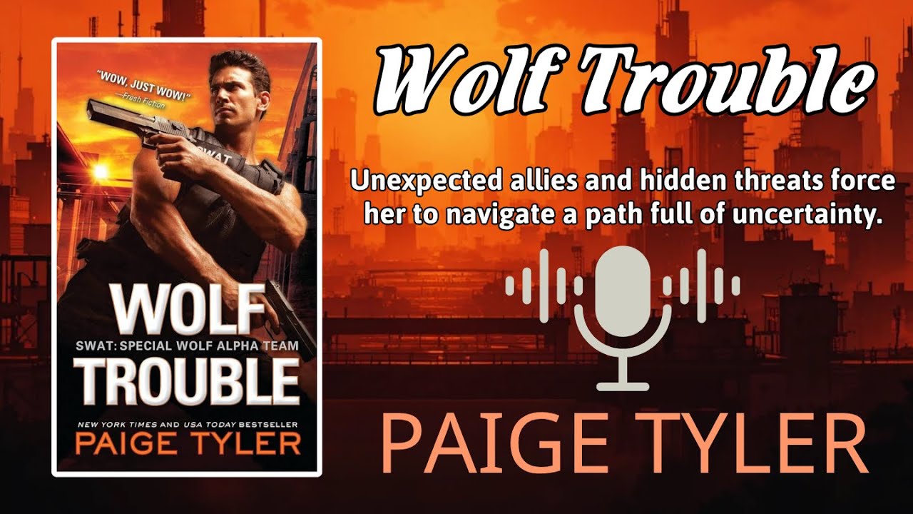 Wolf Trouble Audiobook by Paige Tyler | Paranormal Shifter Love Story Full Version