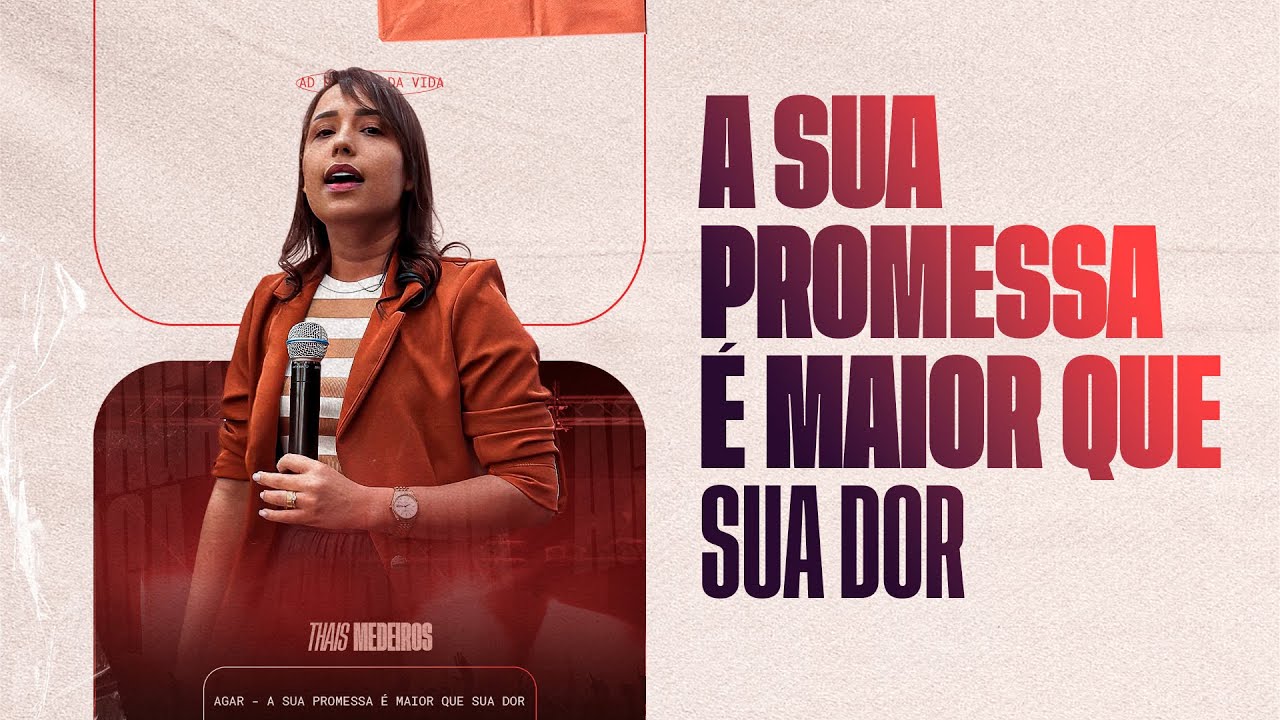 AGAR - A SUA PROMESSA É MAIOR QUE SUA DOR | Thais Medeiros