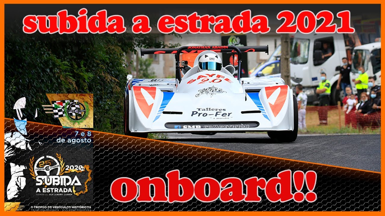 SUBIDA A ESTRADA 2021//ONBOARD//BARQUETA OUTEDA MK1//JONATHAN ABADÍN