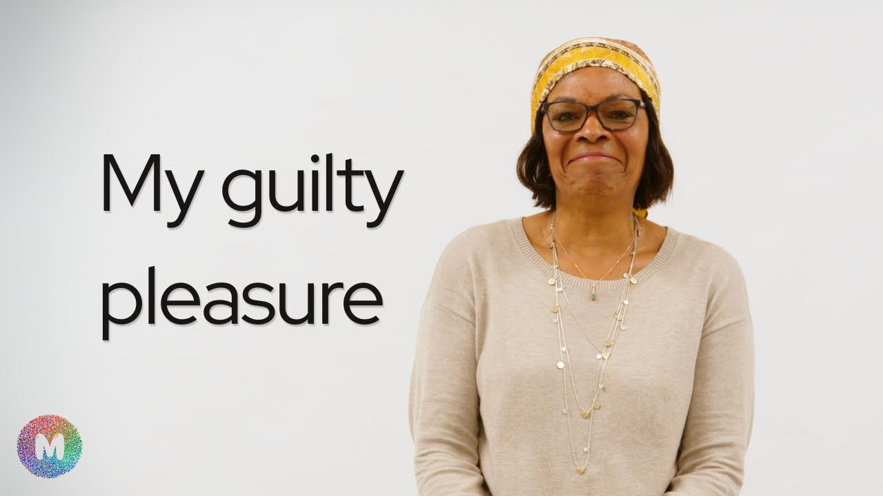 What is your guilty pleasure? | FOR REAL? | MOSAIC