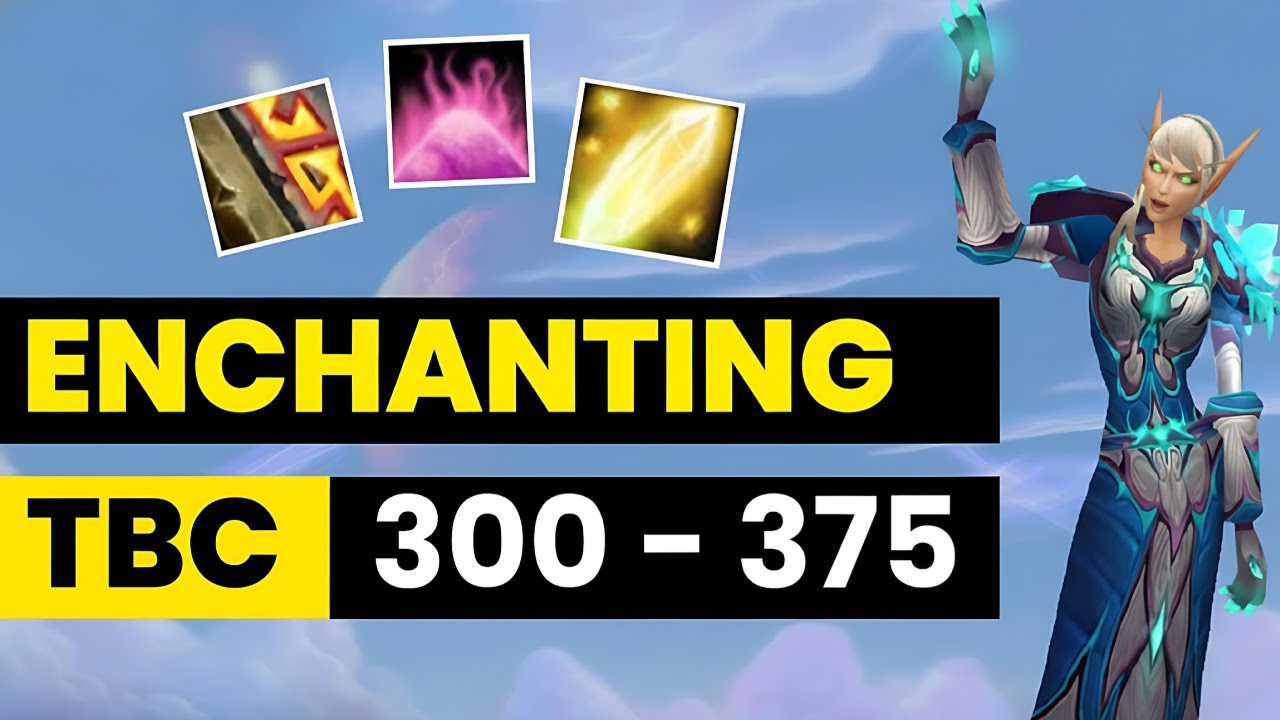 WoW TBC Enchanting Guide 300-375 & Trainer Locations
