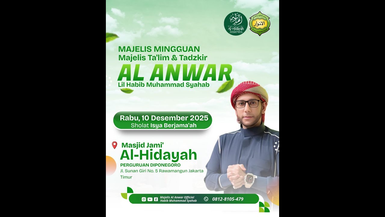 PENGAJIAN  MAJELIS TALIM & TADZKIR AL-ANWAR | MASJID AL HIDAYAH , DIPONEGORO , RAWAMANGUN ,JAK-TIM