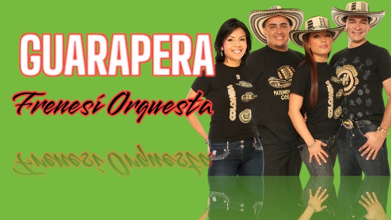 GUARAPERA  FRENESI ORQUESTA