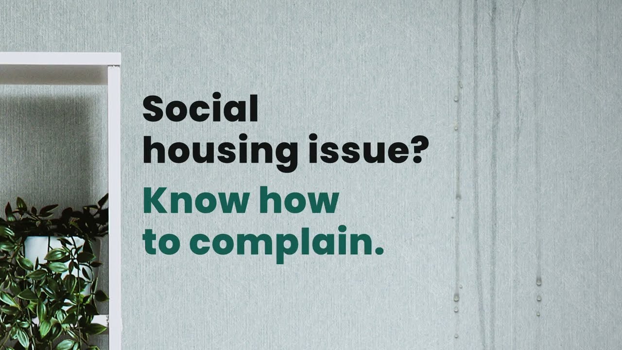 Social housing issue? Know the steps to complain.