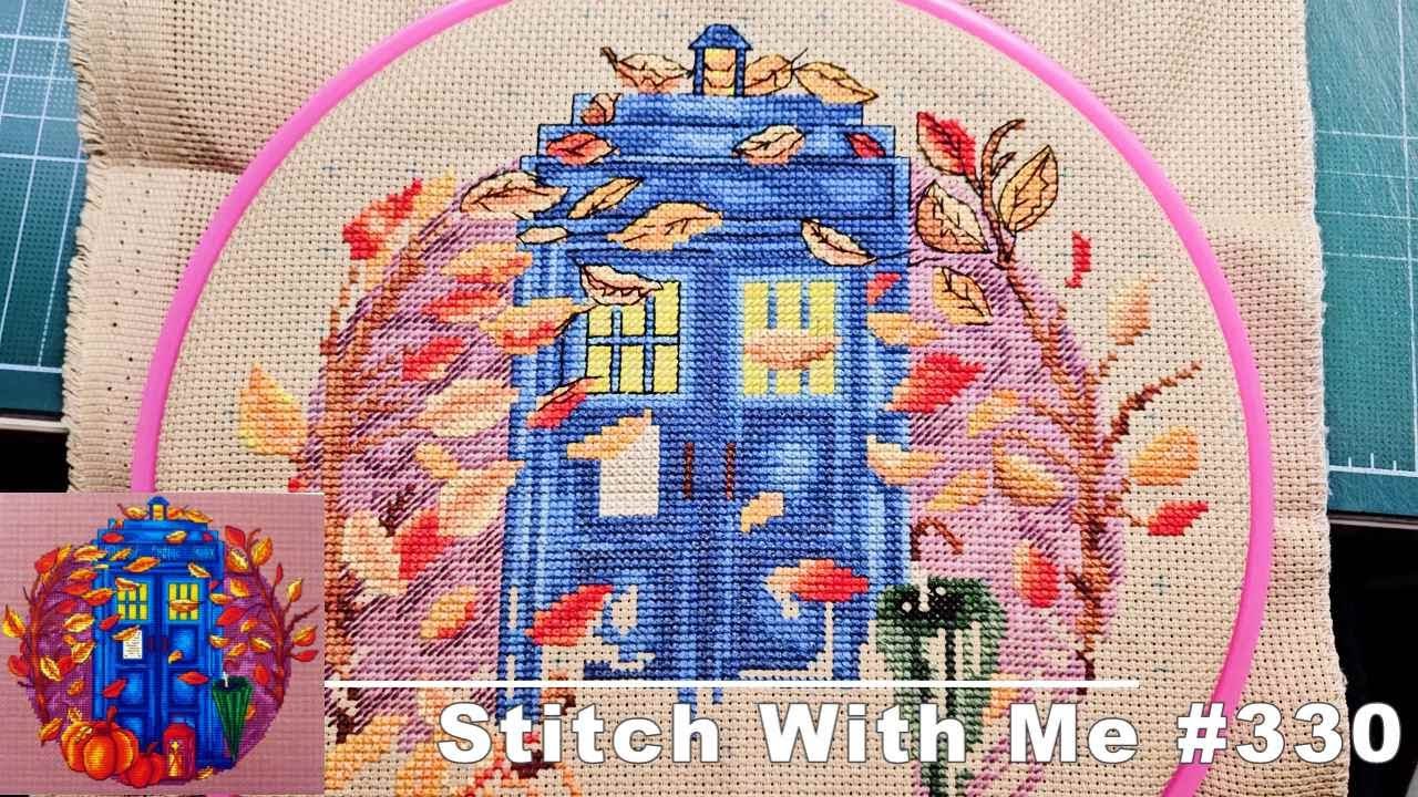FLOSSTUBE #330 Stitch With Me | DOCTOR WHO Police Box - Autumn | cross stitch kit |십자수 | 닥터후 |TARDIS