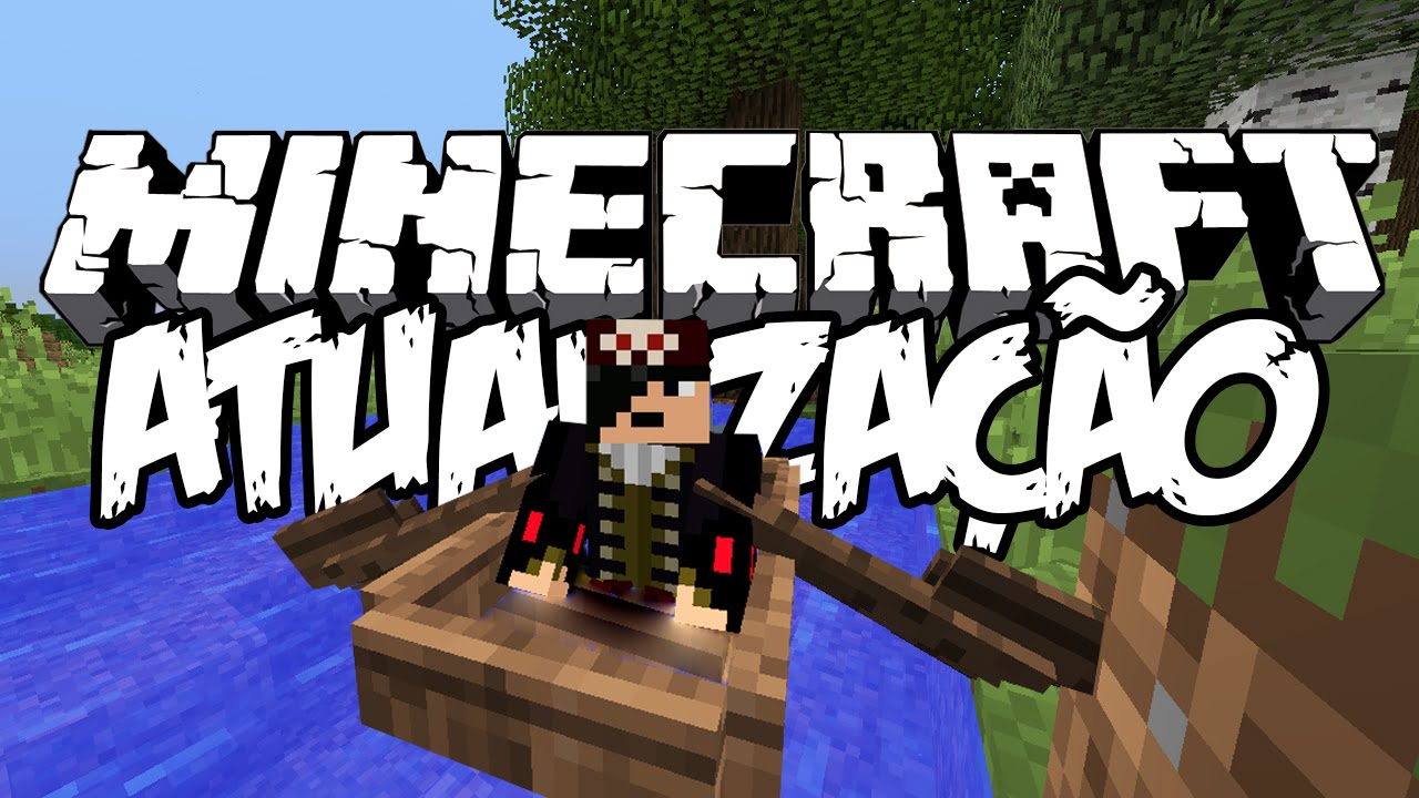 NOVOS BARCOS! - ATUALIZA&Ccedil;&Atilde;O DE MINECRAFT! (1.9)