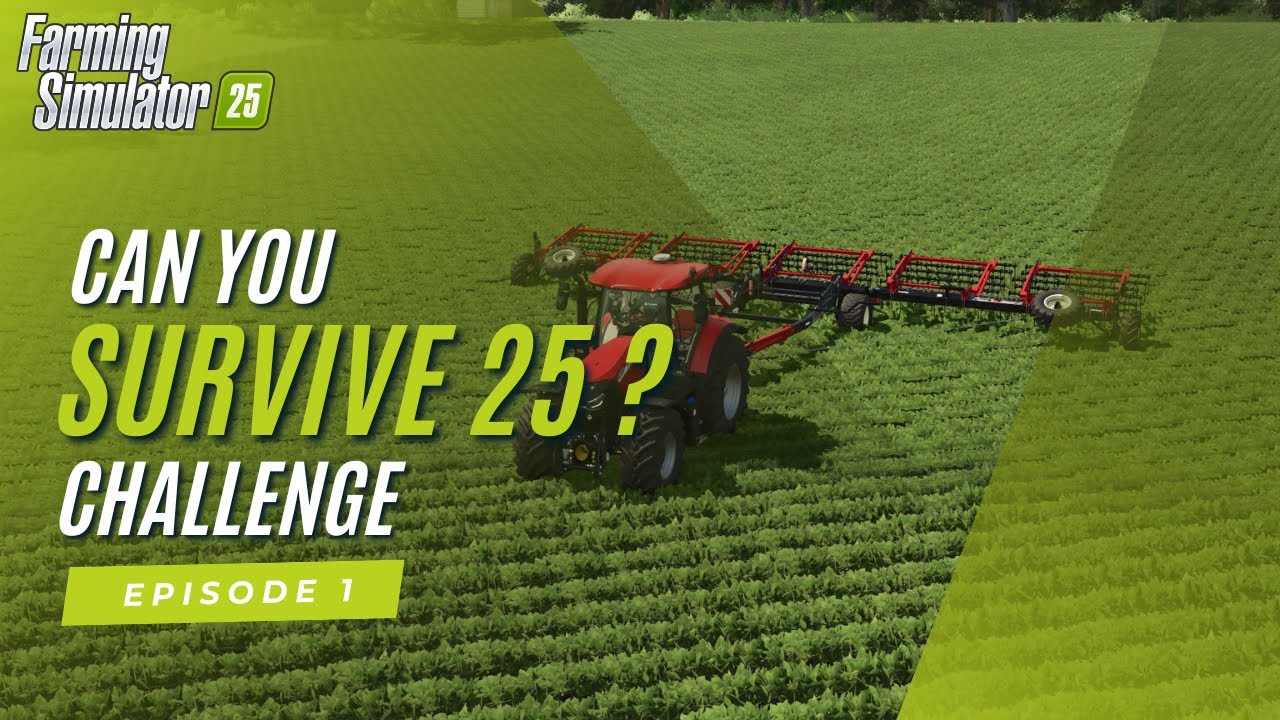 Starting at Zero with 250k Debt - Can You Survive 25 Challenge Episode 1 Farming Simulator 25