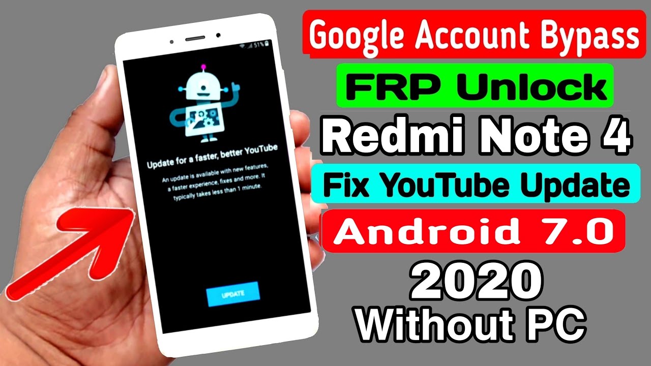 Redmi Note 4 Fix YouTube Update Problem Google Account/ FRP Bypass 2020 || ANDROID 7.0 Without PC