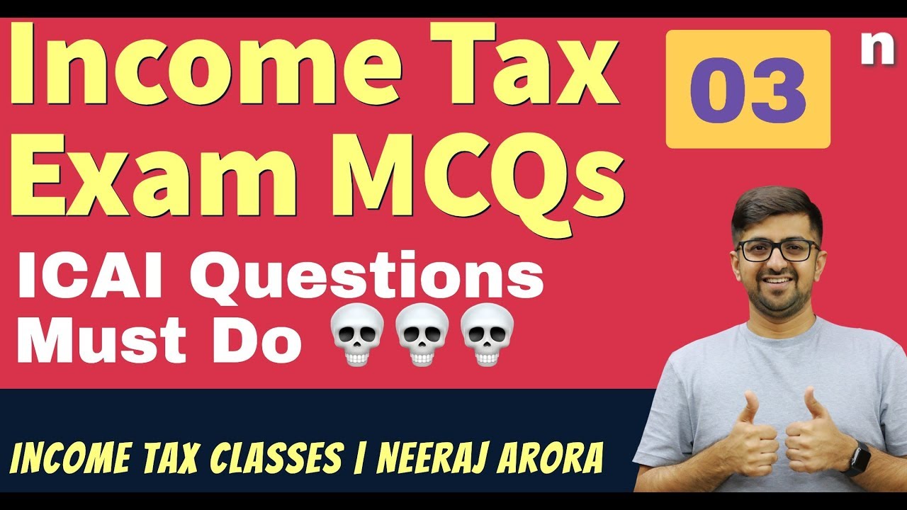 Income Tax EXAM MCQs | Important Questions For Exam | ICAI